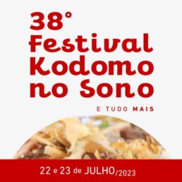 Próximos Eventos Kodomo - 38º Festival